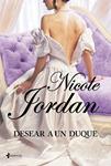 DESEAR A UN DUQUE | 9788408108467 | JORDAN, NICOLE | Llibreria Drac - Librería de Olot | Comprar libros en catalán y castellano online