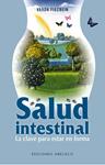 SALUD INTESTINAL. LA CLAVE PARA ESTAR EN FORMA | 9788497775786 | FISZBEIN,VARDA | Llibreria Drac - Llibreria d'Olot | Comprar llibres en català i castellà online