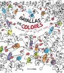 BATALLAS DE COLORES | 9788408137740 | TULLET, HERVÉ | Llibreria Drac - Llibreria d'Olot | Comprar llibres en català i castellà online