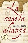 CUARTA ALIANZA, LA | 9788497938907 | GINER, GONZALO | Llibreria Drac - Llibreria d'Olot | Comprar llibres en català i castellà online