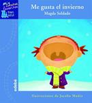 ME GUSTA EL INVIERNO | 9788423688609 | SOLDADO, MAGDALENA | Llibreria Drac - Librería de Olot | Comprar libros en catalán y castellano online