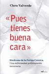 PUES TIENES BUENA CARA | 9788427035362 | VALVERDE, CLARA | Llibreria Drac - Llibreria d'Olot | Comprar llibres en català i castellà online