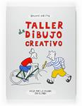 TALLER DE DIBUJO CREATIVO | 9788467540178 | HEITZ, BRUNO | Llibreria Drac - Librería de Olot | Comprar libros en catalán y castellano online