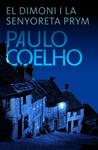 DIMONI I LA SENYORETA PRYM, EL | 9788484376422 | COELHO, PAULO | Llibreria Drac - Librería de Olot | Comprar libros en catalán y castellano online