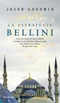 ESTRATEGIA BELLINI, LA | 9788432231926 | GOODWIN, JASON | Llibreria Drac - Llibreria d'Olot | Comprar llibres en català i castellà online