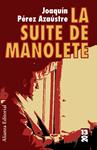 SUITE DE MANOLETE, LA | 9788420684482 | PEREZ AZAUSTRE, JOAQUIN | Llibreria Drac - Llibreria d'Olot | Comprar llibres en català i castellà online