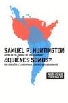 QUIENES SOMOS | 9788449315978 | HUNTINGTON, SAMUEL P. | Llibreria Drac - Librería de Olot | Comprar libros en catalán y castellano online