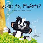 ERES TU MOFETA? | 9788408074410 | LAMBERT, JONATHAN | Llibreria Drac - Llibreria d'Olot | Comprar llibres en català i castellà online