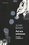 ASI ERA ENTONCES | 9788499081700 | BENET, JUAN | Llibreria Drac - Llibreria d'Olot | Comprar llibres en català i castellà online