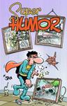 SUPER HUMOR Nº13 SUPER LOPEZ | 9788466647144 | VV.AA. | Llibreria Drac - Llibreria d'Olot | Comprar llibres en català i castellà online