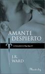 AMANTE DESPIERTO. LA HERMANDAD DE LA DAGA NEGRA III | 9788483652039 | WARD, J. R. | Llibreria Drac - Llibreria d'Olot | Comprar llibres en català i castellà online