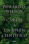 CARTAS A UN JOVEN CIENTÍFICO | 9788499923604 | WILSON, EDWARD | Llibreria Drac - Llibreria d'Olot | Comprar llibres en català i castellà online