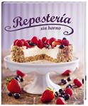 REPOSTERIA SIN HORNO | 9783771600150 | VV.AA. | Llibreria Drac - Llibreria d'Olot | Comprar llibres en català i castellà online