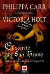 SECRETO DE SAN BRUNO, EL. PASION E INTRIGA EN LA EPOCA DE EN | 9788496231863 | CARR, PHILIPPA | Llibreria Drac - Llibreria d'Olot | Comprar llibres en català i castellà online