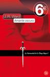 AMANTE OSCURO | 9788466323789 | WARD, JR | Llibreria Drac - Librería de Olot | Comprar libros en catalán y castellano online