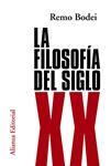 FILOSOFÍA DEL SIGLO XX, LA | 9788420683706 | BODEI, REMO | Llibreria Drac - Llibreria d'Olot | Comprar llibres en català i castellà online