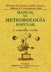 MANUAL DE METEOROLOGIA POPULAR | 9788497616225 | VICUÑA, GUMERSINDO | Llibreria Drac - Llibreria d'Olot | Comprar llibres en català i castellà online