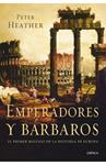 EMPERADORES Y BÁRBAROS | 9788498920925 | HEATHER, PETER | Llibreria Drac - Librería de Olot | Comprar libros en catalán y castellano online