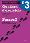 PASSOS 2 NIVELL ELEMENTAL QUADERN 3 (NOVA EDICIO) | 9788499212067 | ROIG MARTÍNEZ, NÚRIA/DARANAS VIÑOLAS, MERITXELL/PADRÓS COLL, MARTA/CAMPS FERNÁNDEZ, SANDRA | Llibreria Drac - Llibreria d'Olot | Comprar llibres en català i castellà online