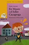 MAURE I EL FOLLET CACAGROGA, EN | 9788448926854 | ASENSIO, GISELA | Llibreria Drac - Llibreria d'Olot | Comprar llibres en català i castellà online