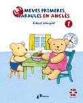 MEVES PRIMERES PARAULES EN ANGLES, LES (1 EDICIO BILINGUE) | 9788499064420 | BRUZZONE, CATHERINE | Llibreria Drac - Llibreria d'Olot | Comprar llibres en català i castellà online