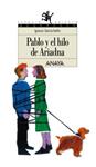 PABLO Y EL HILO DE ARIADNA | 9788466714174 | GARCIA-VALIÑO, IGNACIO | Llibreria Drac - Llibreria d'Olot | Comprar llibres en català i castellà online