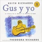 GUS Y YO | 9788415996668 | RICHARDS, KEITH | Llibreria Drac - Librería de Olot | Comprar libros en catalán y castellano online