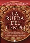 RUEDA DEL TIEMPO, LA | 9788484452133 | CASTANEDA, CARLOS | Llibreria Drac - Librería de Olot | Comprar libros en catalán y castellano online