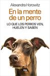 EN LA MENTE DE UN PERRO | 9788490565346 | HOROWITZ, ALEXANDRA | Llibreria Drac - Librería de Olot | Comprar libros en catalán y castellano online