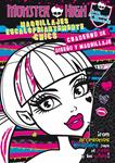 MONSTER HIGH MAQUILLAJES ESCALOFRIANTEMENTE CHICS CUADERNO DE DISEÑO Y MAQUILLAJE | 9788420412887 | Llibreria Drac - Llibreria d'Olot | Comprar llibres en català i castellà online