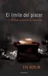 LIMITE DEL PLACER, EL | 9788415410324 | BERLIN, EVE | Llibreria Drac - Llibreria d'Olot | Comprar llibres en català i castellà online