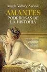 AMANTES PODEROSAS DE LA HISTORIA | 9788490605608 | VALLVEY, ÁNGELA | Llibreria Drac - Llibreria d'Olot | Comprar llibres en català i castellà online