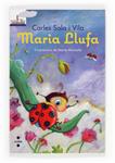 MARIA LLUFA ( VAIXELL VAPOR BLANCA NIVELL BASIC ) | 9788466133616 | SALA, CARLES | Llibreria Drac - Librería de Olot | Comprar libros en catalán y castellano online