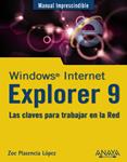 WINDOWS INTERNET EXPLORER 9 | 9788441529380 | PLASENCIA, ZOE | Llibreria Drac - Librería de Olot | Comprar libros en catalán y castellano online