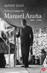 VIDA Y TIEMPO DE MANUEL AZAÑA 1880 1940 | 9788466324397 | JULIA, SANTOS | Llibreria Drac - Llibreria d'Olot | Comprar llibres en català i castellà online