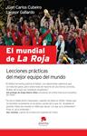 MUNDIAL DE LA ROJA, EL | 9788492414499 | CUBEIRO, JUAN CARLOS;GALLARDO, LEONOR | Llibreria Drac - Librería de Olot | Comprar libros en catalán y castellano online