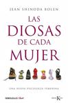 DIOSAS DE CADA MUJER, LAS | 9788499087689 | BOLEN, JEAN SHINODA | Llibreria Drac - Librería de Olot | Comprar libros en catalán y castellano online