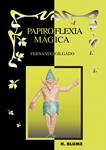 PAPIROFLEXIA MAGICA | 9788489840560 | GILGADO, FERNANDO | Llibreria Drac - Llibreria d'Olot | Comprar llibres en català i castellà online