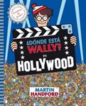 DÓNDE ESTÁ WALLY EN HOLLYWOOD | 9788415579731 | HANDFORD, MARTIN | Llibreria Drac - Llibreria d'Olot | Comprar llibres en català i castellà online