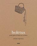 BOLETUS (PETITA GUIA DE BOLETS PER ACOLORIR) | 9788416497010 | SUGRANYES, MIRIAM | Llibreria Drac - Llibreria d'Olot | Comprar llibres en català i castellà online