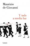 Y TODO A MEDIA LUZ | 9788426401557 | DE GIOVANNI, MAURIZIO | Llibreria Drac - Llibreria d'Olot | Comprar llibres en català i castellà online