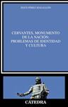 CERVANTES, MONUMENTO DE LA NACIÓN: PROBLEMAS DE IDENTIDAD Y CULTURA | 9788437634012 | PÉREZ, JESÚS | Llibreria Drac - Llibreria d'Olot | Comprar llibres en català i castellà online