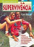 SUPERVIVENCIA, EL GRAN LIBRO DE LA | 9788430585960 | BATALLER, VICENTE | Llibreria Drac - Llibreria d'Olot | Comprar llibres en català i castellà online