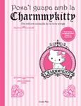 POSA'T GUAPA AMB LA CHARMMYKITTY | 9788499323466 | YUKO YUMAGUCHI | Llibreria Drac - Librería de Olot | Comprar libros en catalán y castellano online