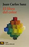 LIBRO DEL COLOR, EL | 9788420655581 | SANZ, JUAN CARLOS | Llibreria Drac - Llibreria d'Olot | Comprar llibres en català i castellà online