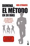 DOMINA EL METODO EN 30 DIAS | 9788408093992 | STRAUSS, NEIL | Llibreria Drac - Llibreria d'Olot | Comprar llibres en català i castellà online