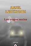 TRAPOS SUCIOS, LOS | 9788498682915 | LERTXUNDI, ANJEL | Llibreria Drac - Llibreria d'Olot | Comprar llibres en català i castellà online