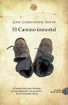 CAMINO INMORTAL, EL | 9788415945291 | RUFIN, JEAN-CHRISTOPHE | Llibreria Drac - Librería de Olot | Comprar libros en catalán y castellano online