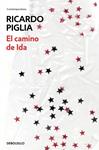 CAMINO DE IDA, EL | 9788490624371 | PIGLIA, RICARDO | Llibreria Drac - Llibreria d'Olot | Comprar llibres en català i castellà online