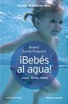 BEBÉS AL AGUA | 9788415864080 | SURIOL, NOEMI | Llibreria Drac - Librería de Olot | Comprar libros en catalán y castellano online